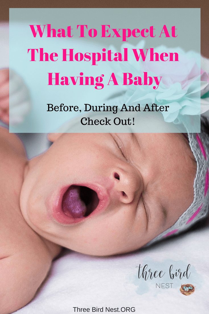 What To Expect At the hospital when having a baby