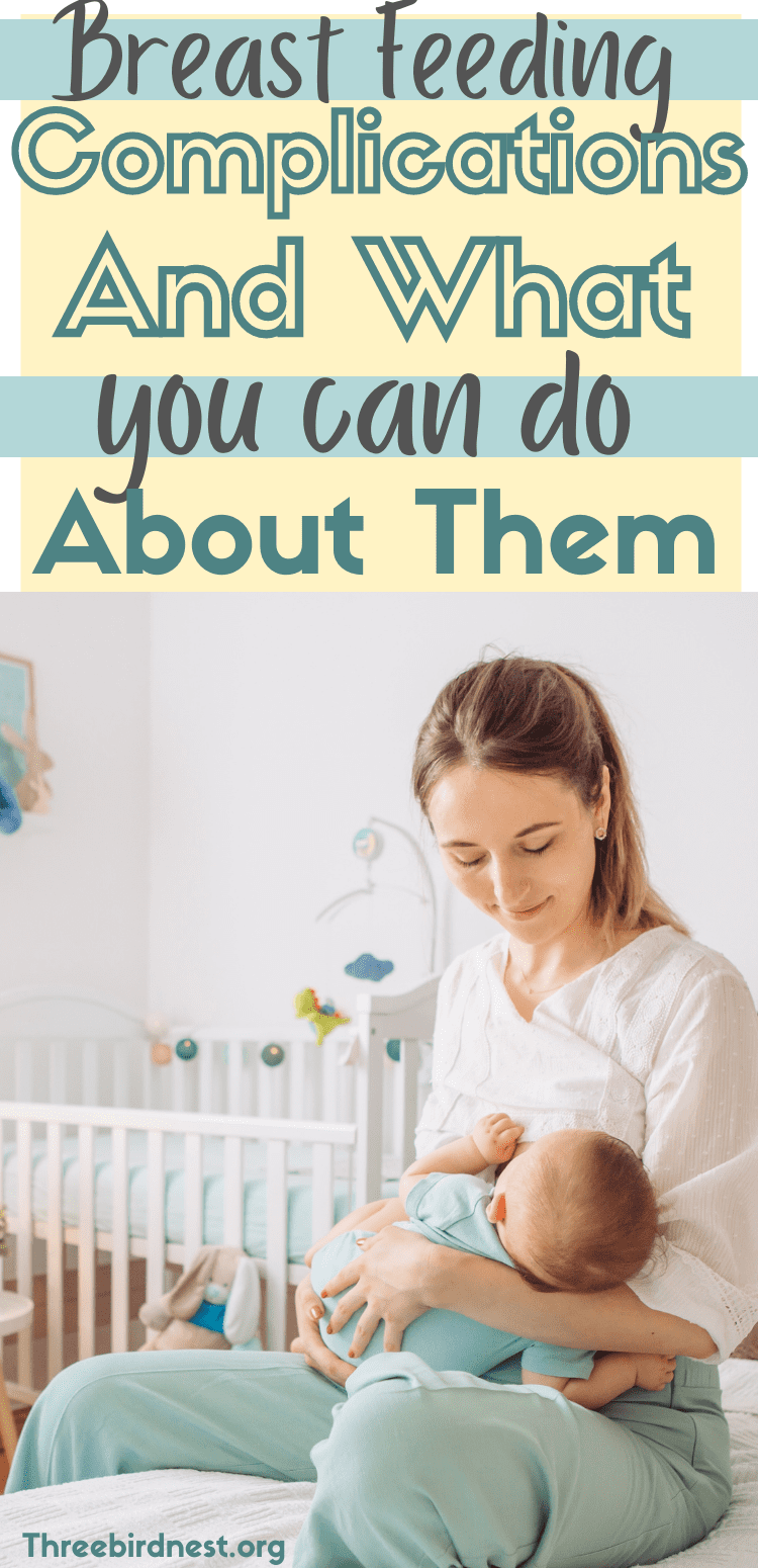 breastfeeding complications and how to deal with them 