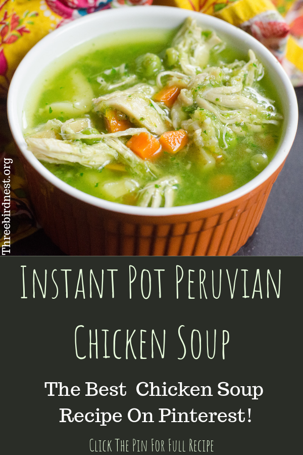 Instant Pot Peruvian Chicken Soup #chickensouprecipe #chickensoup #detoxsoup #instantpotchickensoup #chickenrecipes