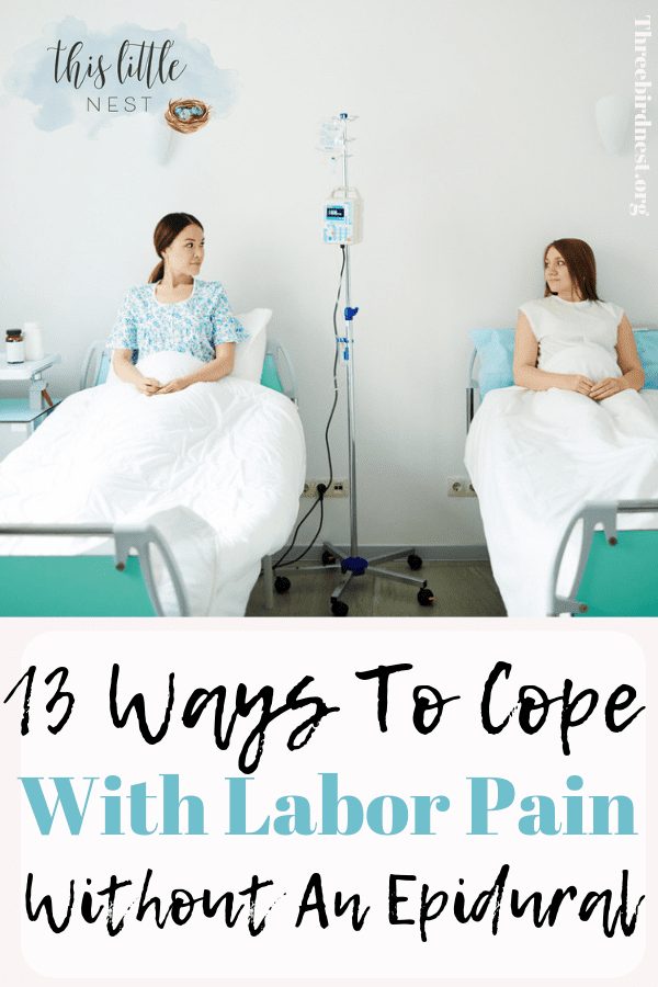 13 ways to cope with labor pain for a natural birth #laborpain #labor #childbirth #chilbirthpain #childbirthpainmanagement