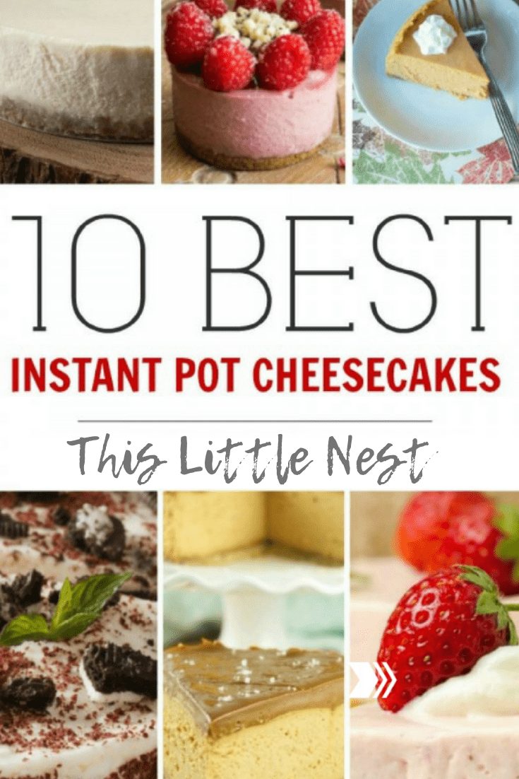 10 great instant post cheesecake recipes #instantpot #cheesecake 