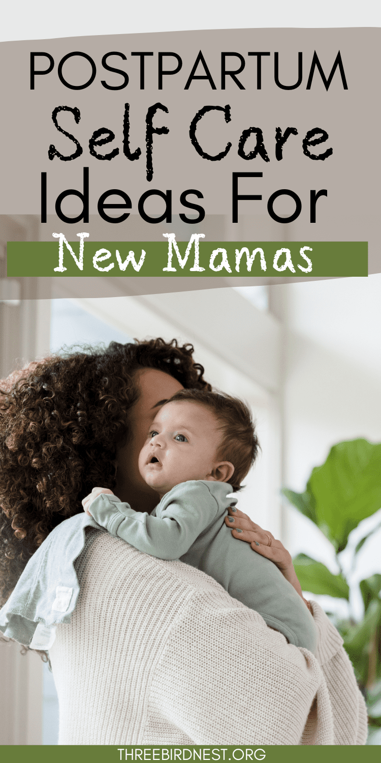 Postpartum self care ideas