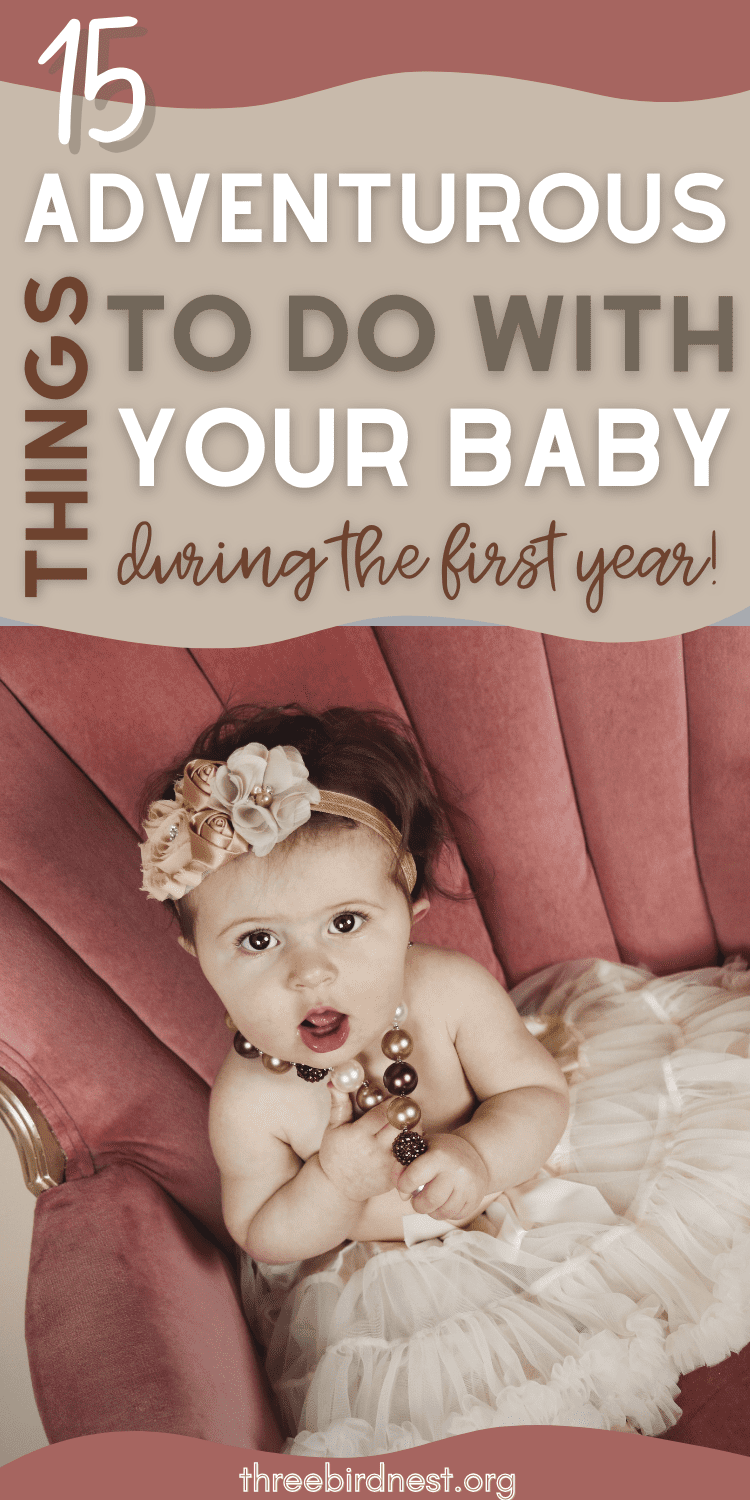 15 Things To Do With Baby In The First Year