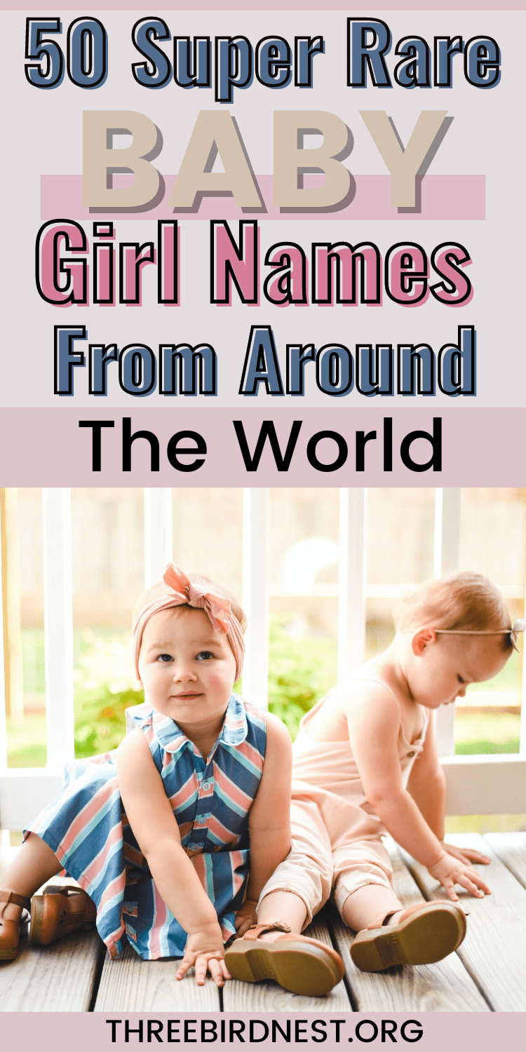 50 Rare baby girl name from around the world.