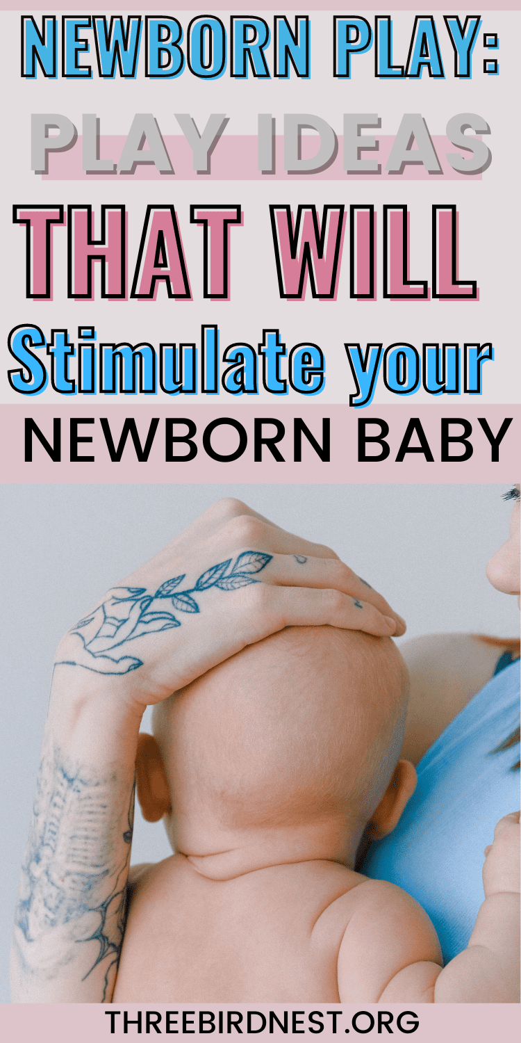 How to play with your newborn to stimulate their development