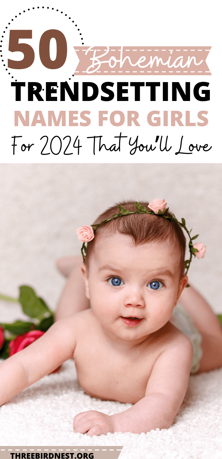 BOHEMIAN GIRL NAMES 2024
